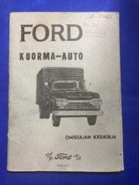 FORD KUORMA-AUTO Omistajan käsikirja
