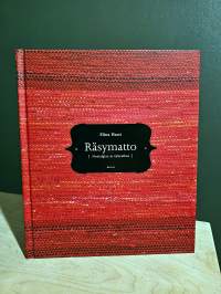 Räsymatto - Nostalgiaa ja nykyaikaa