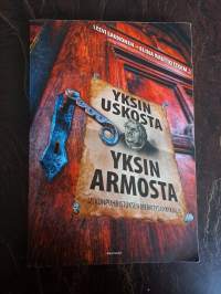 Yksin uskosta, yksin armosta - Uskonpuhdistuksen merkitys nykyajalle