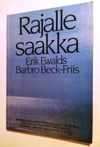 Rajalle saakka (Signeerattu)