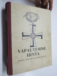 Vapautemme hinta - Sodan 1939-1940 sankarivainajat (+ ilmapommituksissa kuolleet lotat ja siviilit), kuvateos