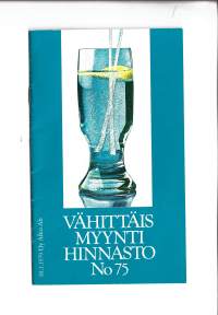 Vähittäismyyntihinnasto Hinnasto nro 75  / 10.1.1979