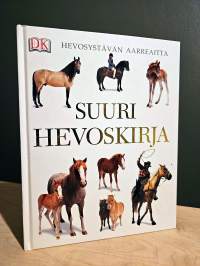 Suuri hevoskirja - Hevosystävän aarreaitta