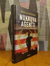 Nukkuva agentti : atomivakooja, jota ei koskaan saatu kiinni
