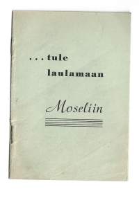 ... tule laulamaan Moseliin 1959 / Mosel oli  legedaarinen turkulainen ravintola