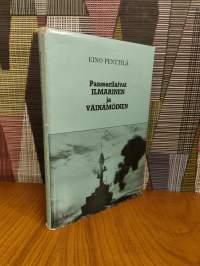 Panssarilaivat Ilmarinen ja Väinämöinen : taistelut ja tuho