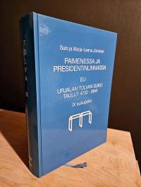 Paimenessa ja presidentinlinnassa, eli Urjalan Tolvan suku Taulut 4732-9941