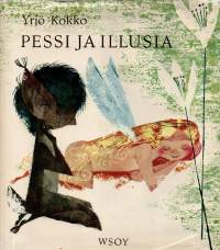 Pessi ja Illusia- tekijän lyhentämä lastenpainos