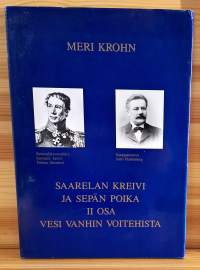 Saarelan kreivi ja sepän poika. 2. osa, Vesi vanhin voitehista