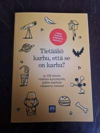 Tietääkö karhu, että se on karhu? - Ja 129 muuta visaista kysymystä, joihin saadaan valaiseva vastaus