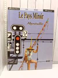 Le pays Miroir, Represailles