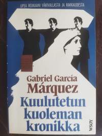 Kuulutetun kuoleman kronikka (mukana Ex Libris)