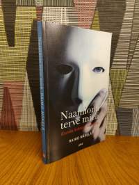 Naamiona terve mieli : kuinka kohtaan narsistin?