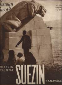 Suomen Kuvalehti 1935 nr 36 / Suezin kanava, Itämeren ympäri, Rautatiet 1000 v , meripelastusasema, pitkiä pellavia,