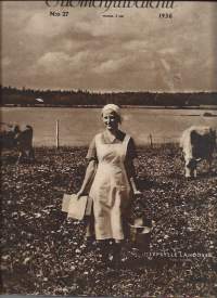 Suomen Kuvalehti 1936 nr 27 / Lypsylle, Itämeren tietä, karjanhoitoa, Saimaan laivat, Sammon arvoitus,