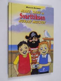 Make, Saku ja Svarttiksen hurjat muistot