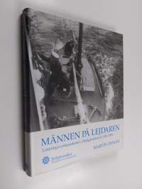 Männen på lejdaren : lotsningsverksamheten i Skärgårdshavet 1696-1996