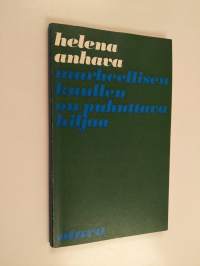 Murheellisen kuullen on puhuttava hiljaa : Runoja