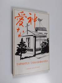Tapahtui Tamashimassa