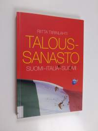 Taloussanasto : italia-suomi-italia = Glossario economico-finanziario : finlandese-italiano-finlandese
