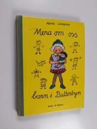 Mera om oss barn i Bullerbyn