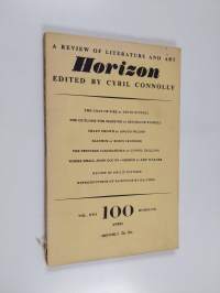 Horizon - A review of literature and art Vol. 17 No. 100 April 1948