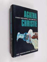Die Tote in der Biblioktek/Mit offenen Karten/Der Wachsblumenstrauss - Poirot, Miss Marple und Insp.Battle - Drei kriminalromane in einem band
