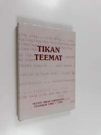 Tikan teemat (signeerattu)