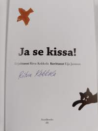 Ja se kissa! (signeerattu)