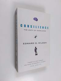 Consilience : the unity of knowledge