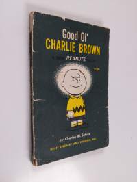 Good Ol&#039; Charlie Brown - A New Peanuts Book