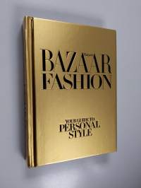 Harper&#039;s Bazaar fashion : your guide to personal style - Fashion : your guide to personal style