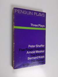 Five Finger Exercise ; The Kitchen ; The Hamlet of Stepney Green