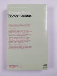 Doctor Faustus : the life of the German composer Adrian Levernkühn as told by a friend - Life of the German composer Adrian Levernkühn as told by a friend