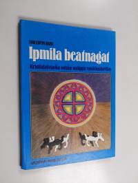 Ipmila beatnagat : samisk : Leastadialaš ja sápmelaččat