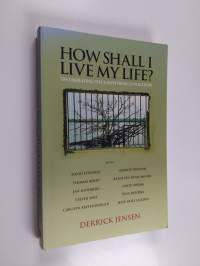How Shall I Live My Life? - On Liberating the Earth from Civilization