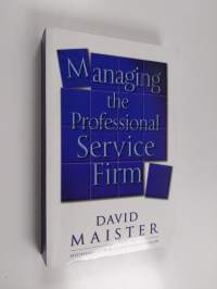 Managing the Professional Service Firm