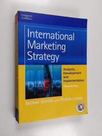 International Marketing Strategy : analysis, development and implementation