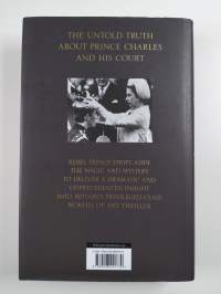 Rebel prince : the power, passion and defiance of Prince Charles - Power, passion and defiance of Prince Charles - the explosive biography, as seen in the Daily Mail