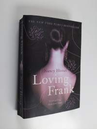 Loving Frank : a novel