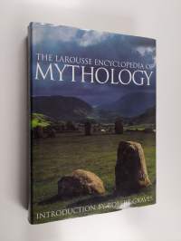 The Larousse Encyclopedia of Mythology