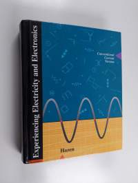 Experiencing Electricity and Electronics - Conventional Current Version