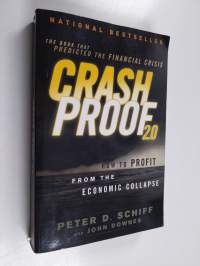 Crash Proof 2.0 - How to Profit From the Economic Collapse