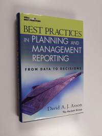 Best Practices in Planning and Management Reporting - From Data to Decisions