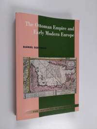 The Ottoman empire and early modern Europe