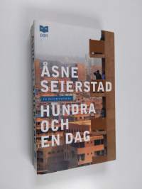 Hundra och en dag - en reportageresa