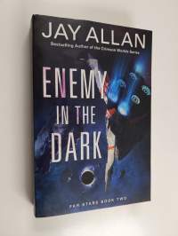 Enemy in the Dark - Far Stars Book Two