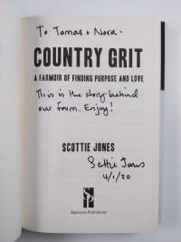 Country Grit - A Farmoir of Finding Purpose and Love (signeerattu, tekijän omiste)