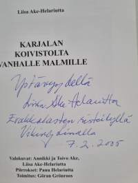 Karjalan Koivistolta vanhalle Malmille (signeerattu, tekijän omiste)