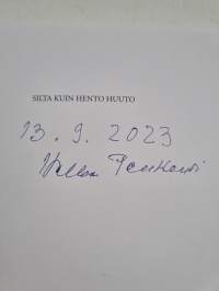 Silta kuin hento huuto (signeerattu, tekijän omiste)